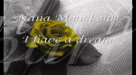 Nana Mouskouri - I Have a Dream