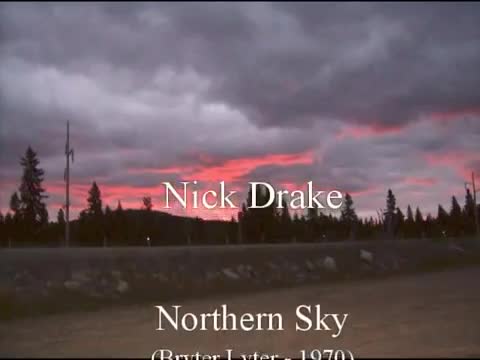 Nick Drake - Northern Sky