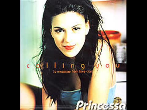 Princessa - Calling You