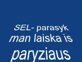 Sel - Parašyk man laišką iš Paryžiaus