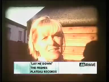The Frames - Lay Me Down