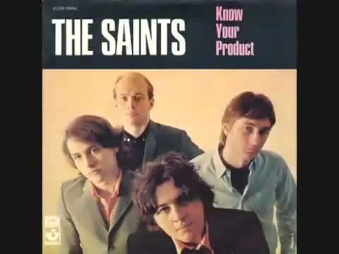 The Saints - Know Your Product