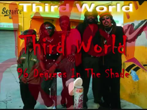 Third World - 96 Degrees in the Shade