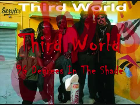 Third World - 96 Degrees in the Shade