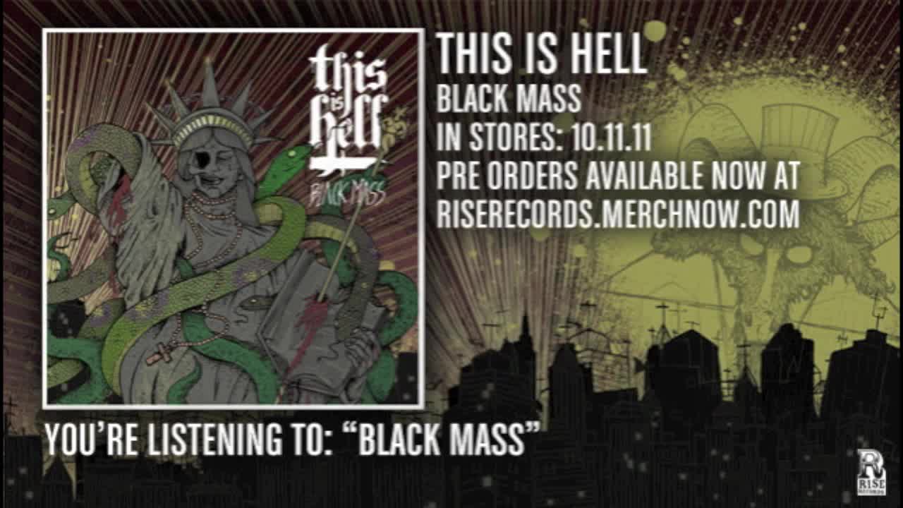 This Is Hell - Black Mass