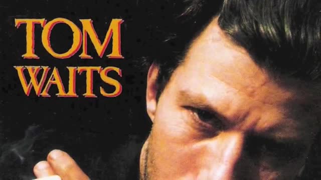 Tom Waits - Hope I Don't Fall in Love With You