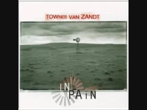 Townes Van Zandt - No Place to Fall