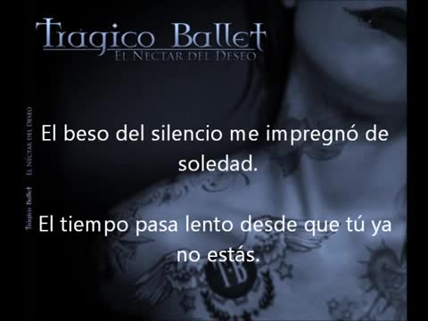 Trágico Ballet - El Beso Del Silencio