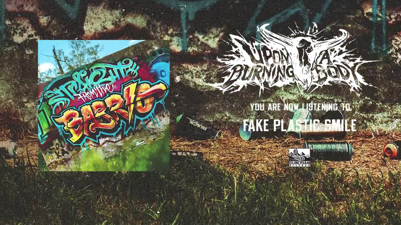 Upon a Burning Body - Fake Plastic Smile