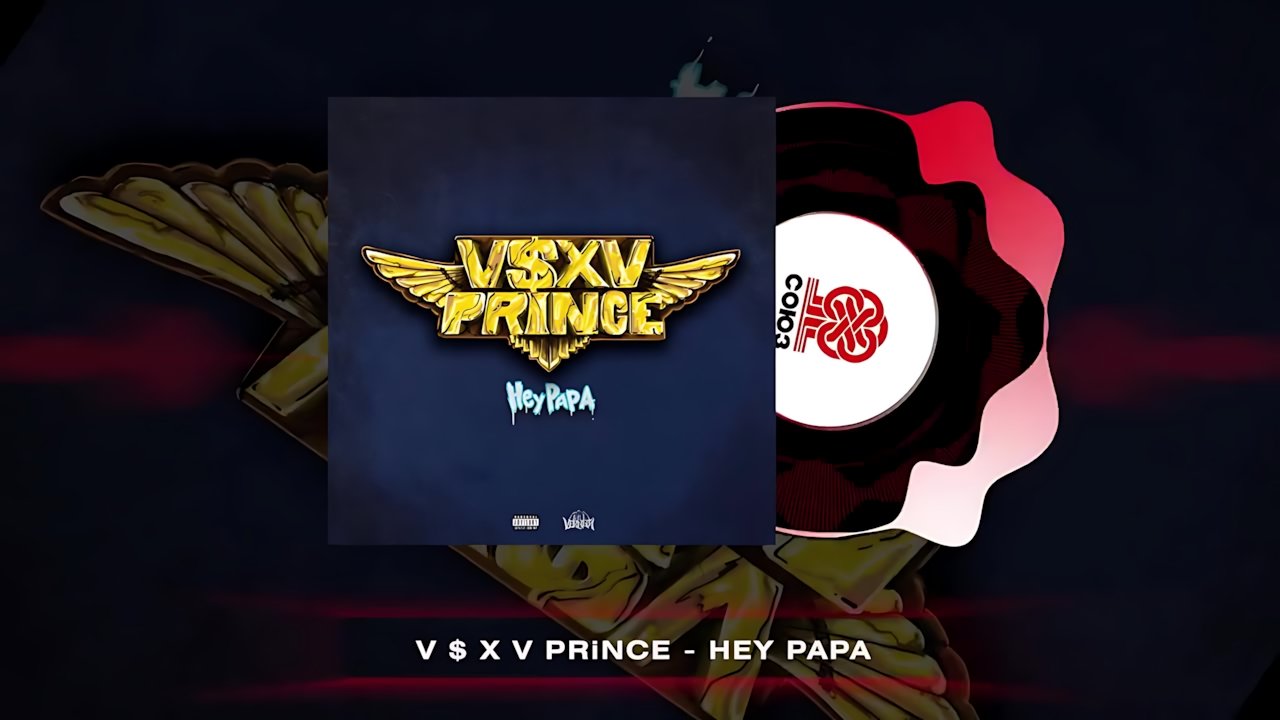 V $ X V PRiNCE - Hey Papa