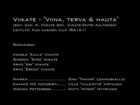 Viikate - Viina, terva & hauta