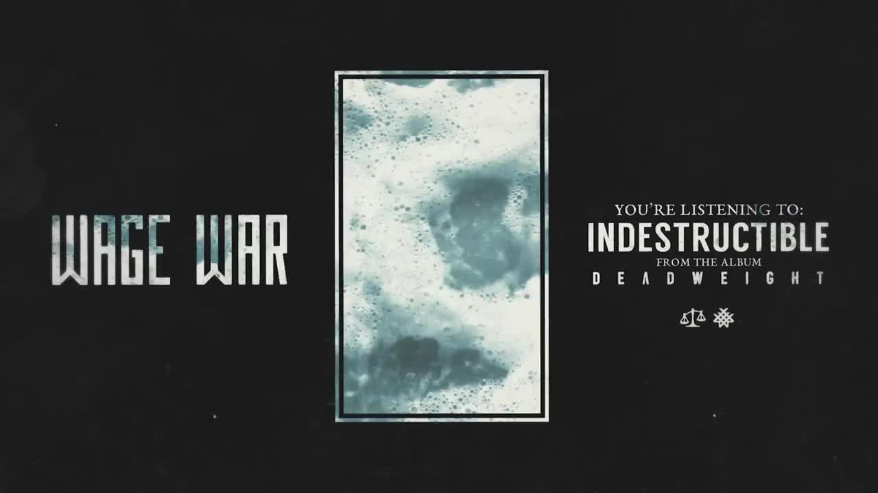 Wage War - Indestructible