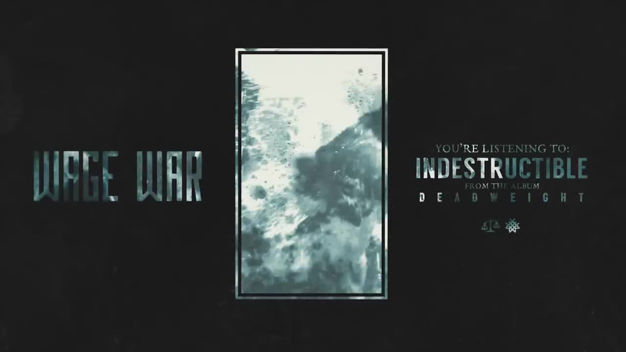 Wage War - Indestructible