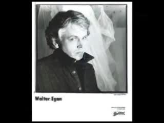 Walter Egan - Hot Summer Nights