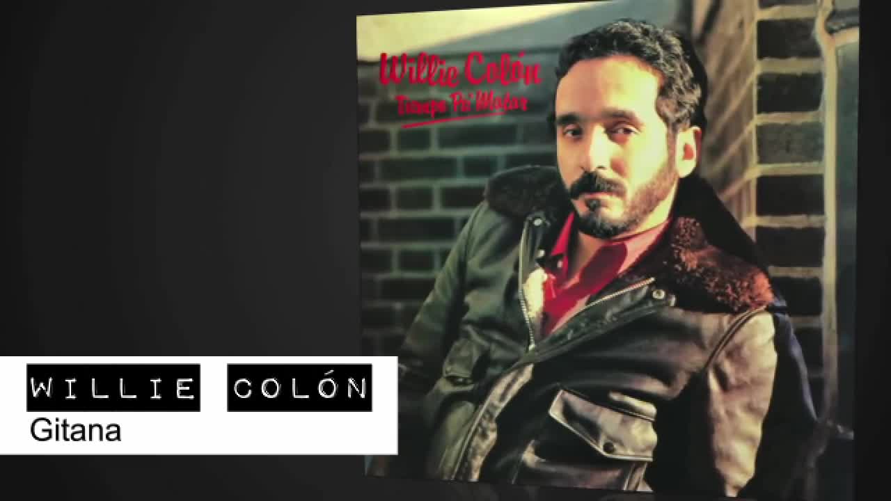 Willie Colón - Gitana