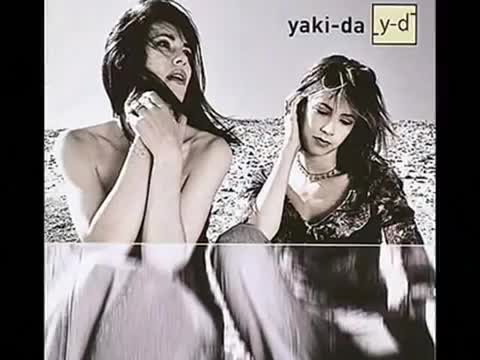 Yaki-Da - Just A Dream