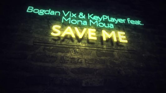 Bogdan Vix - Save Me