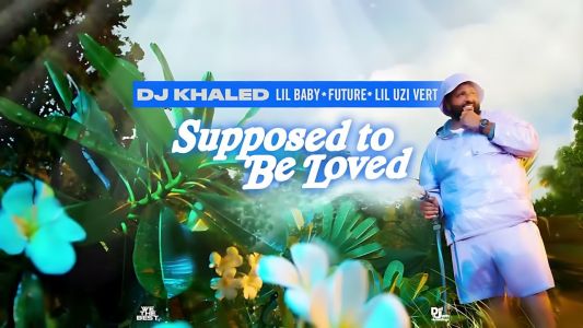 DJ Khaled - SUPPOSED TO BE LOVED