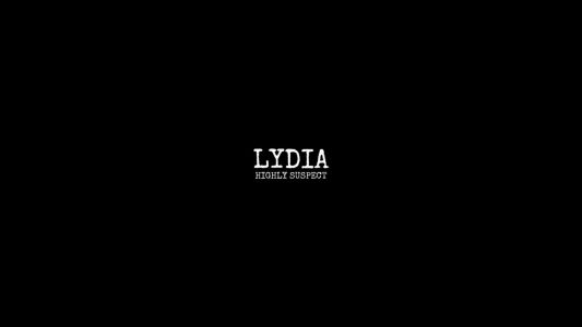 Highly Suspect - Lydia