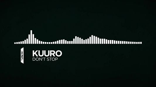 KUURO - Don’t Stop