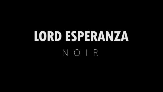 Lord Esperanza - Noir