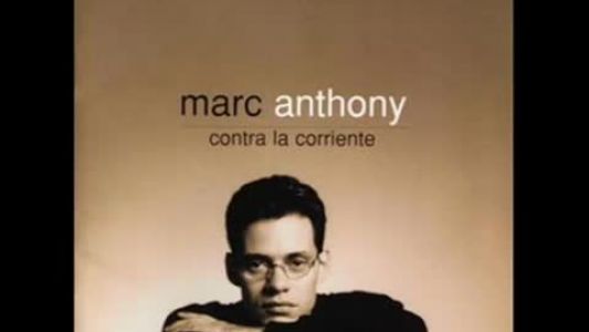 Marc Anthony - Y hubo alguien