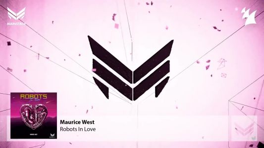 Maurice West - Robots in Love