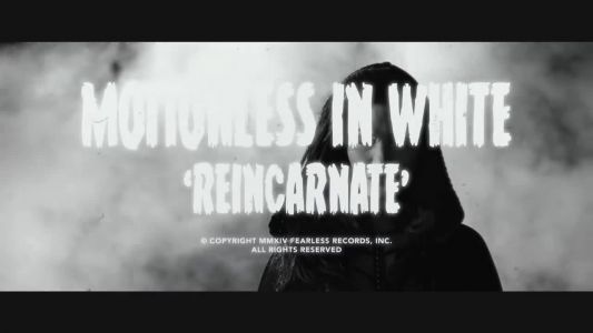 Motionless in White - Reincarnate
