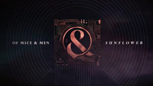 Of Mice & Men - Sunflower