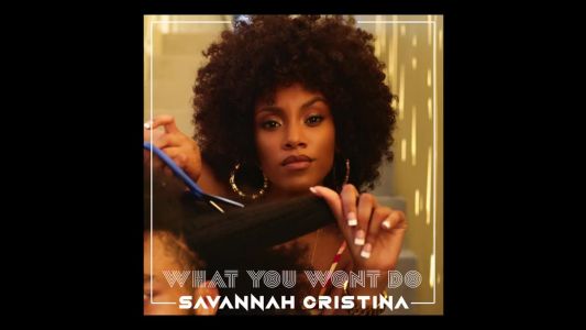 Savannah Cristina - What You Won't Do (Compose mix)