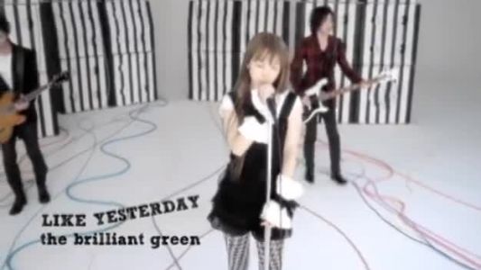the brilliant green - LIKE YESTERDAY